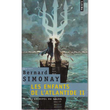 L'Archipel du soleil. Les enfants de l'Atlantide t. 2 (2)