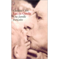 Les de Gaulle : Une famille française