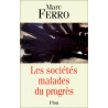 Les sociétés malades du progrès