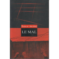 Question de : Le Mal