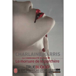 La communauté du Sud Tome 5 : La morsure de la panthère