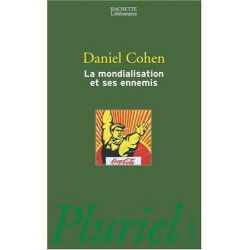 La mondialisation et ses ennemis