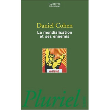 La mondialisation et ses ennemis