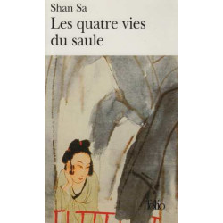 Les quatre vies du saule