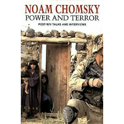 Power and Terror: Post 9-11 Talks and Interviews