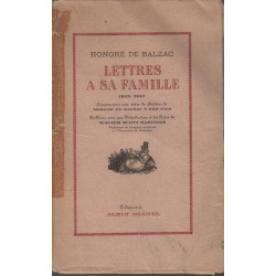 Lettres à sa Famille (1809 - 1850) comprenant une série de lettres...