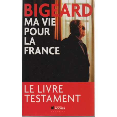 Ma vie pour la France