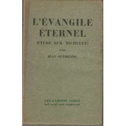 L'EVANGILE ETERNEL - ETUDE SUR MICHELET
