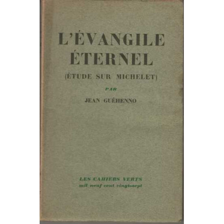 L'EVANGILE ETERNEL - ETUDE SUR MICHELET