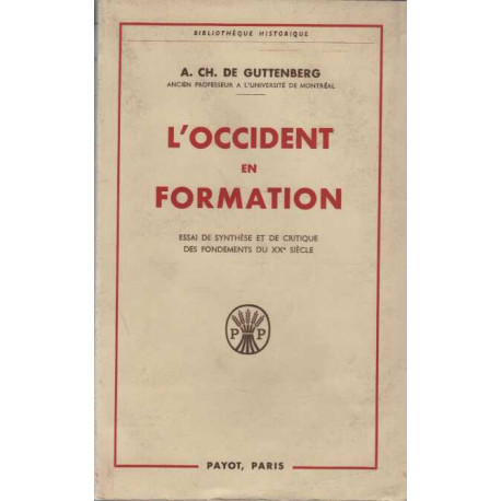 L'Occident en formation : Essai de synthèse et de critique des...