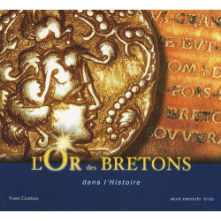 L'or des Bretons dans l'Histoire SKOL VREIZH n 60