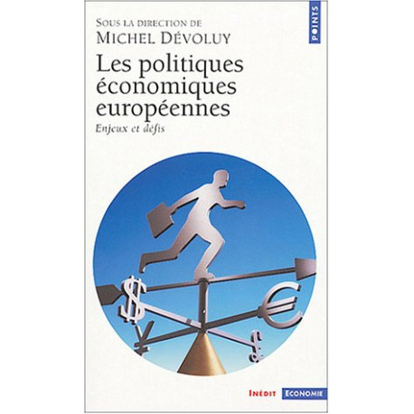 Les Politiques économiques européennes : Enjeux et défis