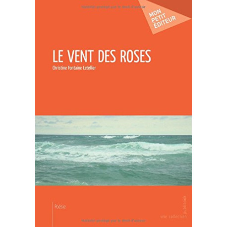 Le Vent des roses