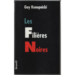 Les filieres noires