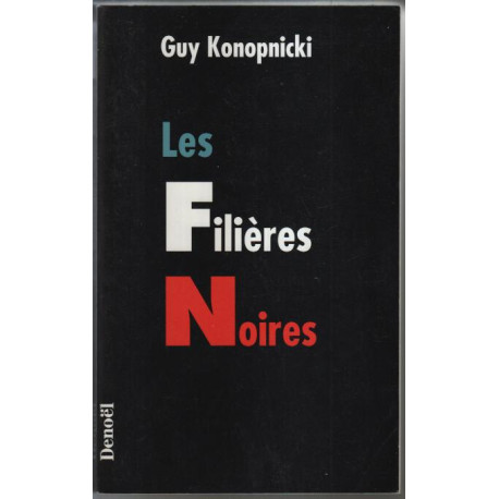 Les filieres noires