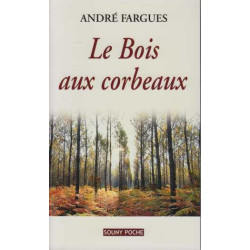Le Bois aux Corbeaux