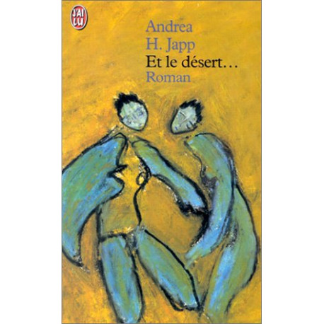 Et le désert