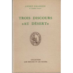 Trois discours "au desert"