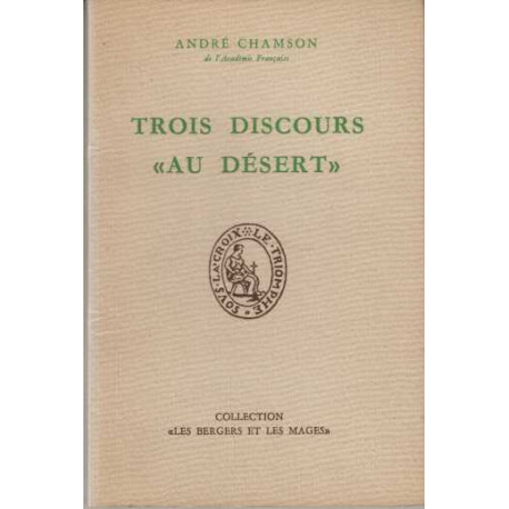 Trois discours "au desert"