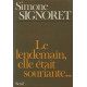Le lendemain elle etait souriante