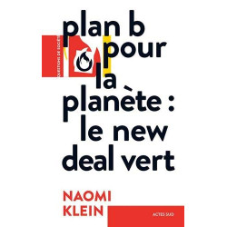 Plan B pour la planète : Le New Deal vert