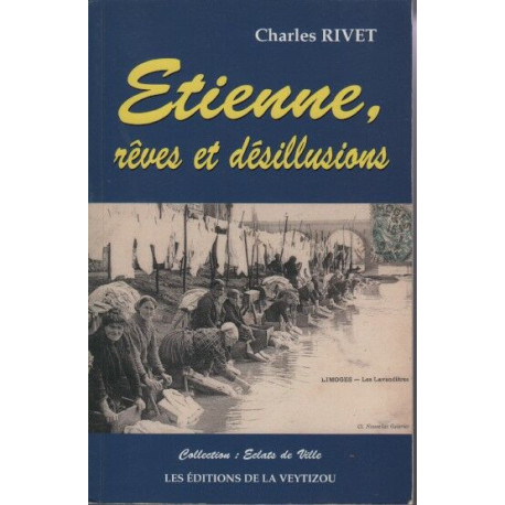 Etienne rêves et désillusion