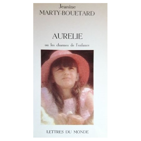 Aurelie ou les charmes de l'enfance