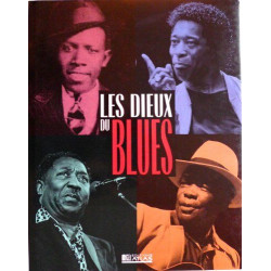LES DIEUX DU BLUES