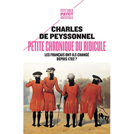 Petite chronique du ridicule: Les Français ont-ils changé depuis 1782