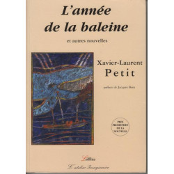 L'annee de la baleine et autres nouvelles