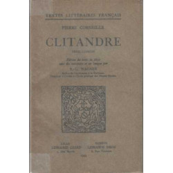 Clitandre. Tragi-Comédie. Edition du texte de 1632 avec des...