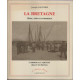 La Bretagne (sites arts et coutumes)