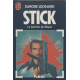 Stick : le justicier de miami