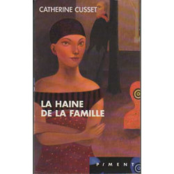 La haine de la famille