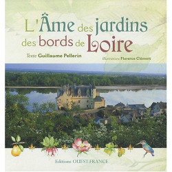 L'Ame des jardins des bords de Loire