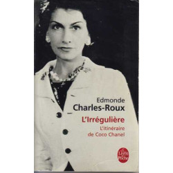 L'Irrégulière ou mon itinéraire Coco Chanel