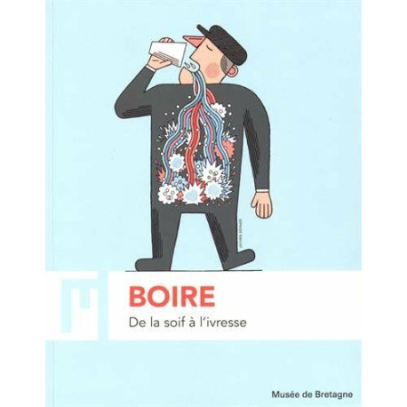 Boire : De la soif à l'ivresse