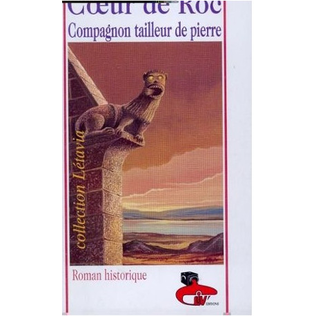 Coeur de Roc compagnon tailleur de pierre