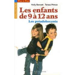 Les enfants de 9 à 12 Ans : Les préadolescents