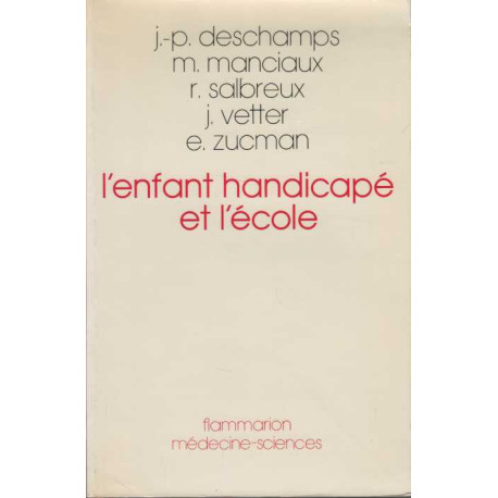 L'Enfant handicapé et l'école