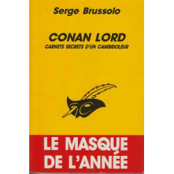 Conan Lord. Carnets secrets d'un cambrioleur