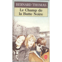Le champ de la butte noire