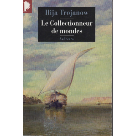Le collectionneur de mondes