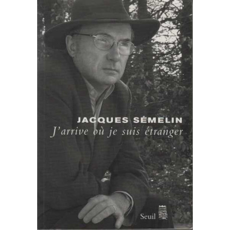 J'arrive où je suis étranger
