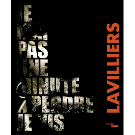 Je n'ai pas une minute à perdre je vis