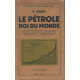 Le petrole roi du monde