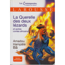 La querelle des deux lezards et autres contes africains