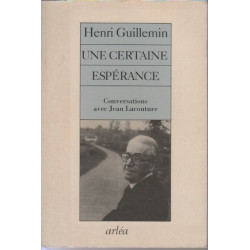 Une certaine espérance : Conversations avec Jean Lacouture