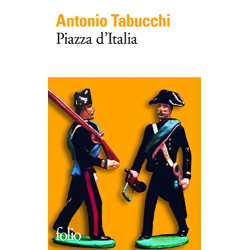 Piazza d'Italia: Conte populaire en trois temps un épilogue et un...