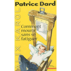 Comment mourir sans se fatiguer